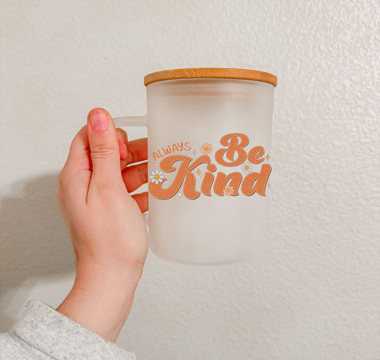 17 oz Frosted Glass Mug | Retro Be Kind (8 Options)